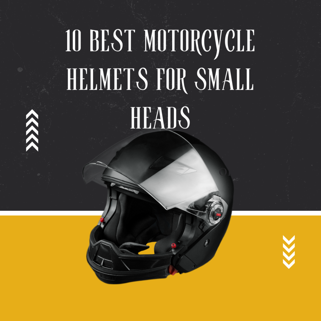 10 Best Motorcycle Helmets for Small Heads